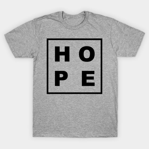 HOPE T-Shirt by JustSomeThings